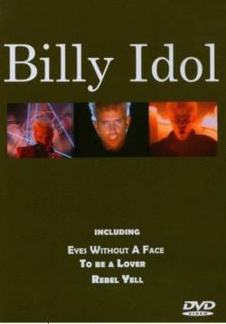 Billy Idol : The Clips